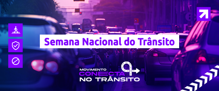 Semana Nacional de Trânsito: 10 ações para fazer na sua empresa